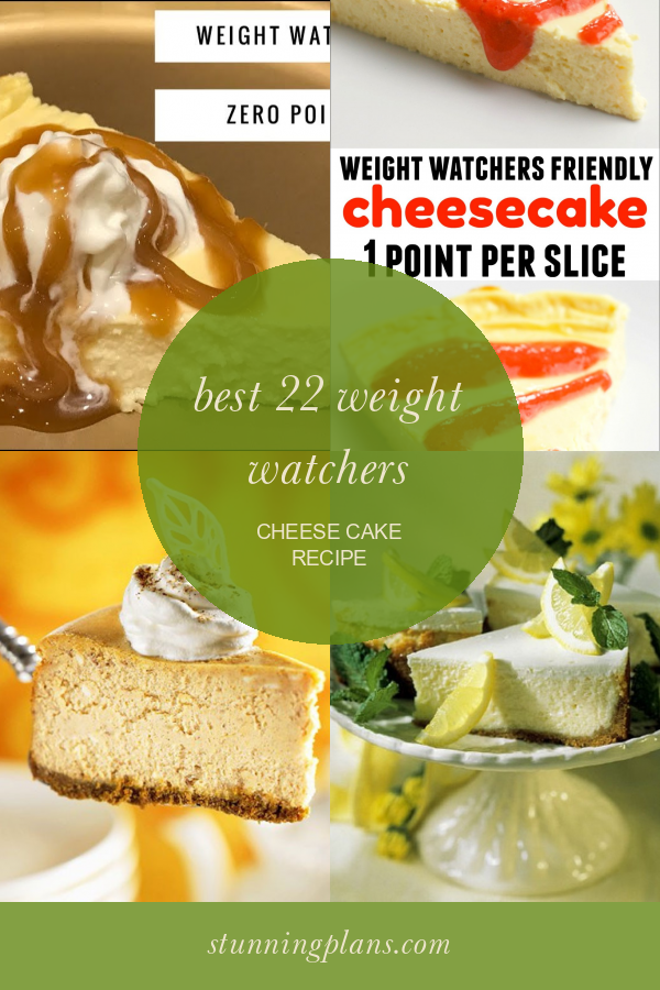 Best 22 Weight Watchers Cheese Cake Recipe - Home, Family, Style and ...